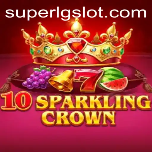 Exploring 10SparklingCrown: A Superlative Gaming Experience