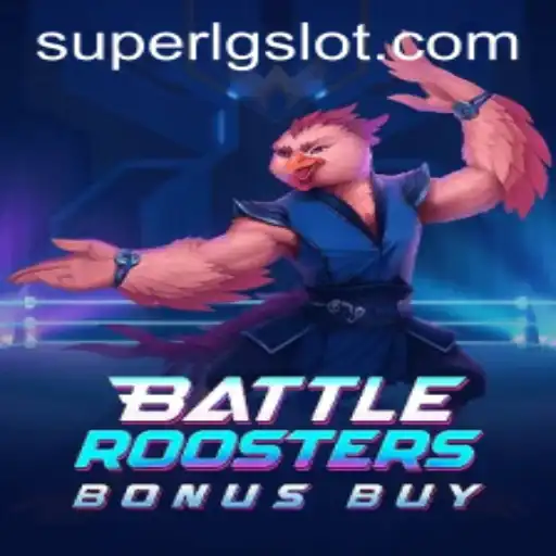 BattleRoostersBonusBuy: A Revolutionary Gaming Experience with SUPERLG