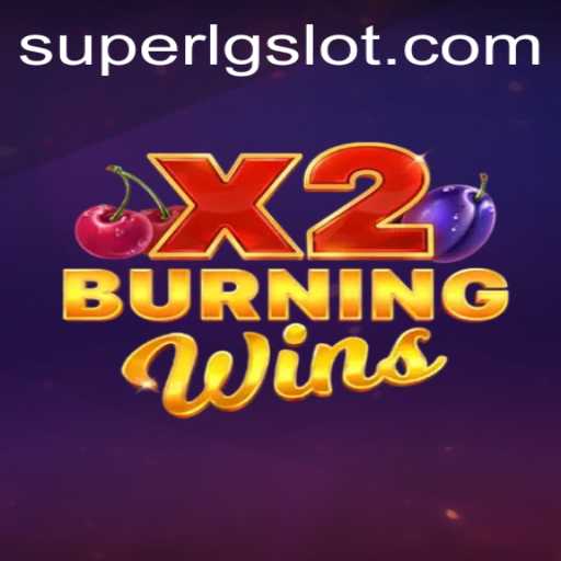 Discover the Excitement of BurningWinsX2: A Supercharged Gaming Experience
