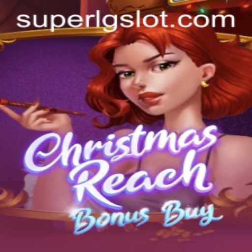 ChristmasReachBonusBuy: A Festive Adventure with SUPERLG