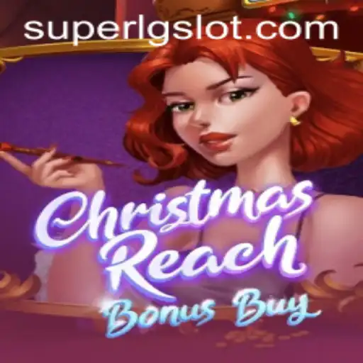 ChristmasReachBonusBuy: A Festive Adventure with SUPERLG