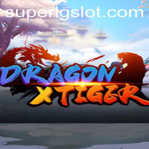Discover the Thrilling World of DragonXTiger: The SUPERLG Experience