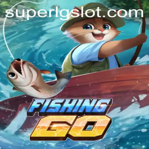 Experience the Adventure of FishingGO: Dive into the World of SUPERLG