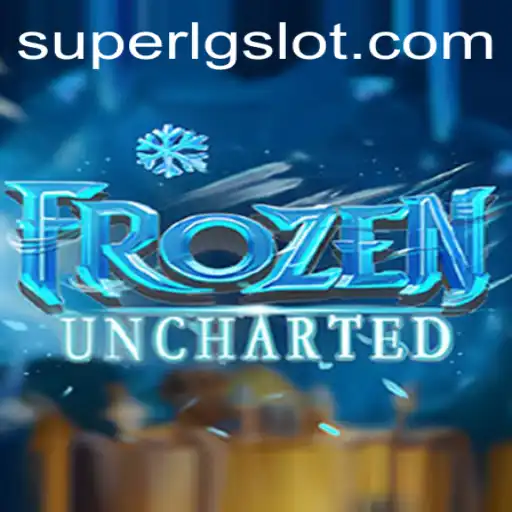 FrozenUncharted: Unveiling the Epic Adventure of SUPERLG