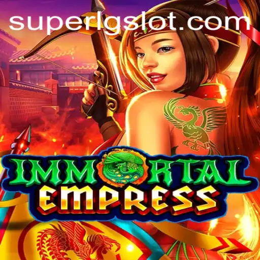 Unveiling ImmortalEmpress: The Revolution of SUPERLG Gaming