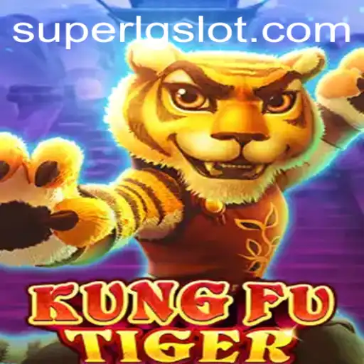 Unleashing the Power of KungFuTiger: A Dive Into SUPERLG's Latest Sensation