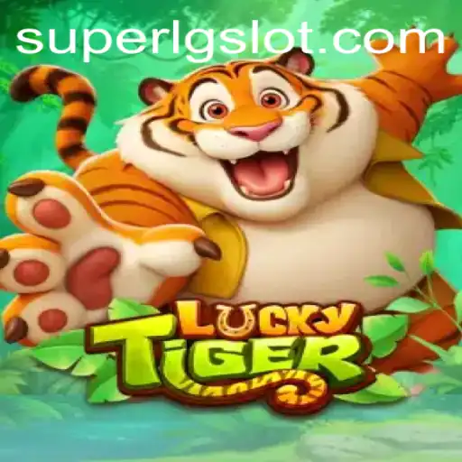 Exploring the Thrilling World of LuckyTiger: A Comprehensive Guide