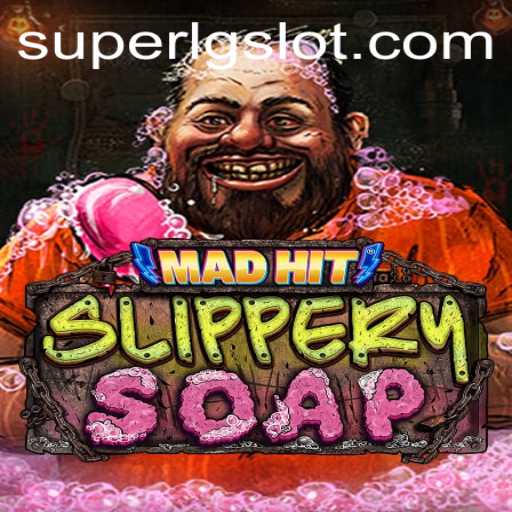 MadHitSlipperySoap: A Look Into the Frenzied Fun with SUPERLG