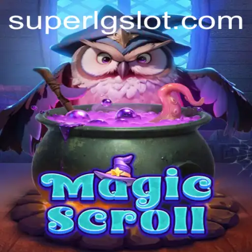 Explore the Enchanting World of MagicScroll: A Deep Dive into the SUPERLG Phenomenon