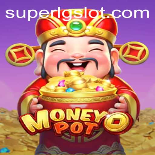 Unveiling the Thrills of MoneyPot with SUPERLG