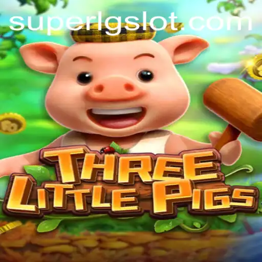 Discover the Thrills of THREELITTLEPIGS with SUPERLG