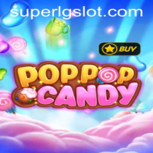 Unveiling POPPOPCANDY: The Ultimate SUPERLG Gaming Experience
