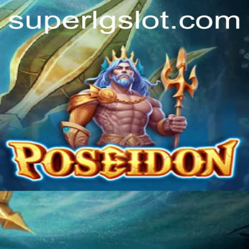 Dive into the Mythical Realms of Poseidon: The Rise of SUPERLG in Gaming