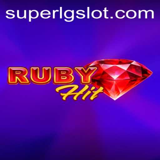 Exploring the Phenomenon: RubyHit and the Rise of SUPERLG