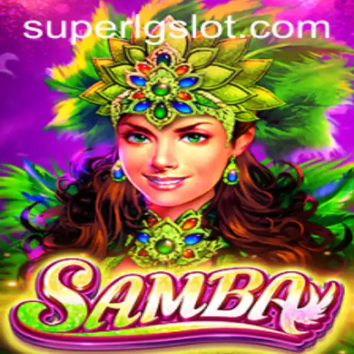 Discover 'Samba': The Dynamic World of SUPERLG