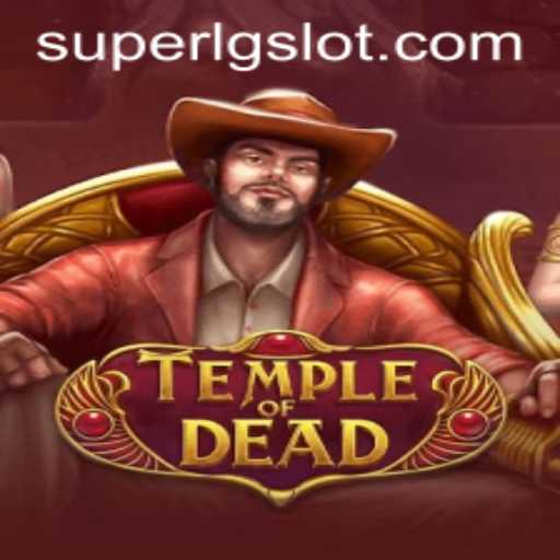 TempleofDead: Navigating the Enigmatic Realm of SUPERLG