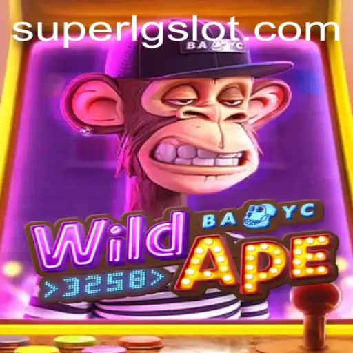 Exploring the Wild World of WildApe3258: A SUPERLG Experience