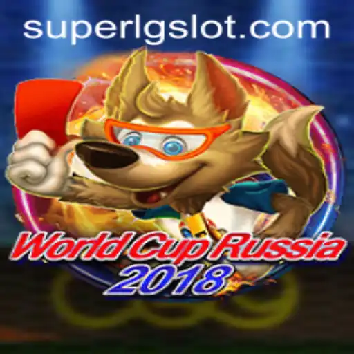 WorldCupRussia2018: SUPERLG Game Experience